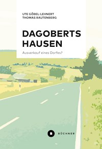 Dagobertshausen - Ute Göbel-Lehnert - E-Book