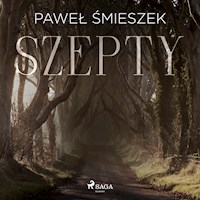 Szepty - Paweł Śmieszek - Hörbuch