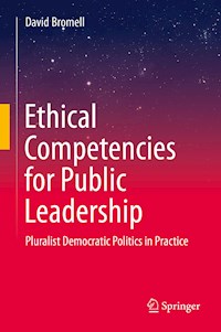 Ethical Competencies for Public Leadership - David Bromell - E-Book