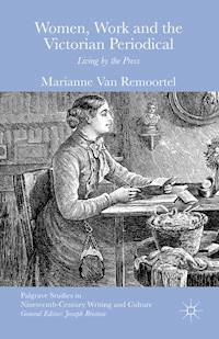 Women, Work and the Victorian Periodical - Marianne Van Remoortel - E-Book