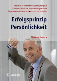 Erfolgsprinzip Persönlichkeit - Dietmar Hansch - E-Book