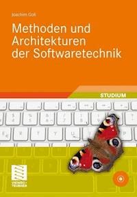 Methoden und Architekturen der Softwaretechnik - Joachim Goll - E-Book
