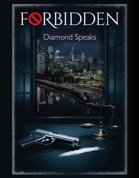 FORBIDDEN - Diamond Speaks - E-Book