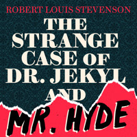 Strange Case of Dr Jekyll and Mr Hyde - Robert Louis Stevenson - Hörbuch