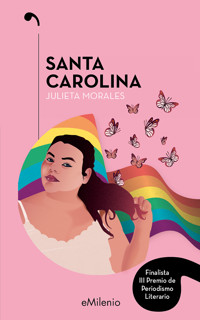 Santa Carolina (epub) - Julieta Morales - E-Book