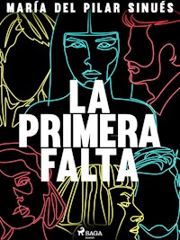 La primera falta - María del Pilar Sinués - E-Book