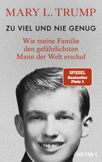 Zu viel und nie genug - Mary L. Trump - E-Book
