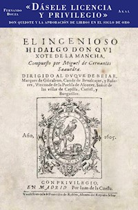 Dásele licencia y privilegio - Fernando Bouza - E-Book