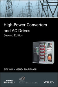 High-Power Converters and AC Drives - Bin Wu - E-Book