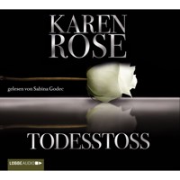 Todesstoß - Karen Rose - Hörbuch