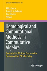 Homological and Computational Methods in Commutative Algebra - - E-Book