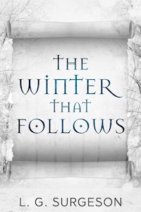 The Winter That Follows - LG Surgeson - E-Book