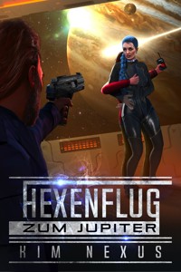 Hexenflug zum Jupiter - Kim Nexus - E-Book