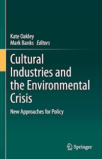 Cultural Industries and the Environmental Crisis -  - E-Book