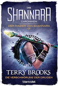 Die Shannara-Chroniken: Der Magier von Shannara 3 - Die Verschwörung der Druiden - Terry Brooks - E-Book