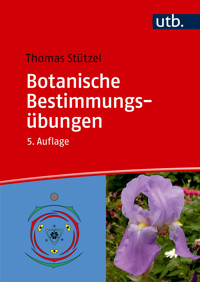 Botanische Bestimmungsübungen - Thomas Stützel - E-Book