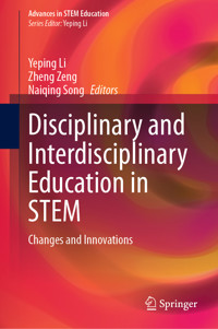 Disciplinary and Interdisciplinary Education in STEM -  - E-Book
