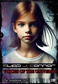 Voices of the universe - The Songbook 2025 - Elias J. Connor - E-Book