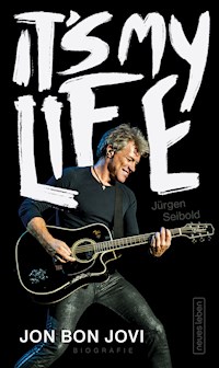 It's My Life - Jürgen Seibold - E-Book