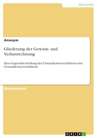 Gliederung der Gewinn- und Verlustrechnung - - E-Book
