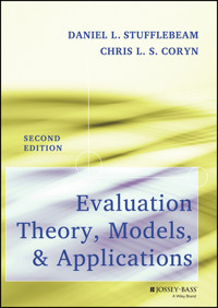 Evaluation Theory, Models, and Applications - Daniel L. Stufflebeam - E-Book