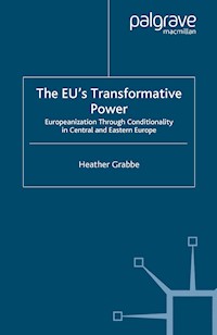 The EU’s Transformative Power - H. Grabbe - E-Book