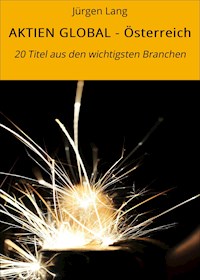 AKTIEN GLOBAL - Österreich - Jürgen  Lang - E-Book