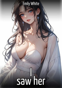 I saw her - Emily White - E-Book