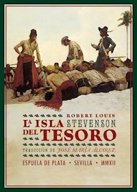 La Isla del Tesoro - Robert Louis Stevenson - E-Book