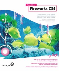 Foundation Fireworks CS4 - Hugh Griffith - E-Book