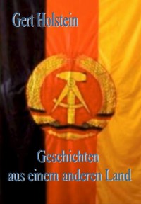 Geschichten aus einem anderen Land - Joachim Gerlach - E-Book