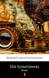 Die Schatzinsel - Robert Louis Stevenson - E-Book