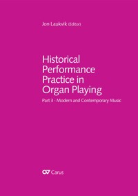 Historical Performance Practice in Organ Playing - Jon Laukvik - E-Book