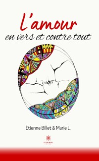 L’amour en vers et contre tout - Étienne Billet - E-Book