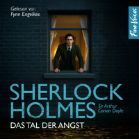 Das Tal der Angst - Sherlock Holmes, Band 4 (ungekürzt) - Sir Arthur Conan Doyle - Hörbuch