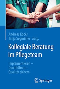 Kollegiale Beratung im Pflegeteam -  - E-Book