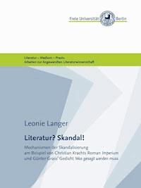 Literatur? Skandal! - Leonie Langer - E-Book