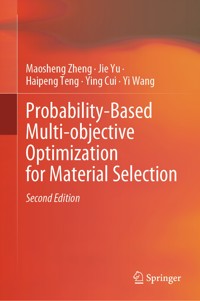 Probability-Based Multi-objective Optimization for Material Selection - Maosheng Zheng - E-Book