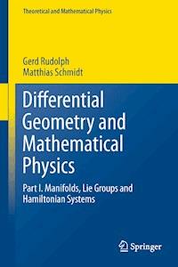 Differential Geometry and Mathematical Physics - Gerd Rudolph - E-Book