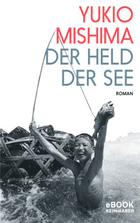 Der Held der See - Yukio Mishima - E-Book