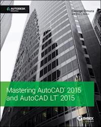 Mastering AutoCAD 2015 and AutoCAD LT 2015 - George Omura - E-Book