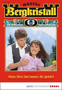 Bergkristall - Folge 280 - Charlotte Vary - E-Book