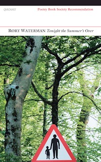 Tonight the Summer's Over - Rory Waterman - E-Book