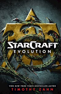 StarCraft: Evolution - Timothy Zahn - E-Book