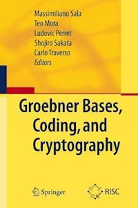 Gröbner Bases, Coding, and Cryptography -  - E-Book