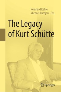 The Legacy of Kurt Schütte -  - E-Book