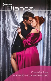 El precio de un matrimonio - Chantelle Shaw - E-Book