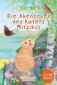 Die Abenteuer des Katers Mitzikus - Christine Wittrich - E-Book