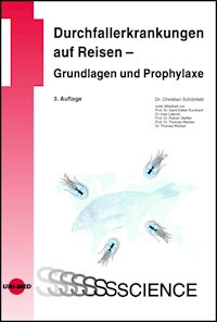 Durchfallerkrankungen auf Reisen - Grundlagen und Prophylaxe - Christian Schönfeld - E-Book