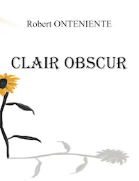 Clair Obscur - Robert Onteniente - E-Book
